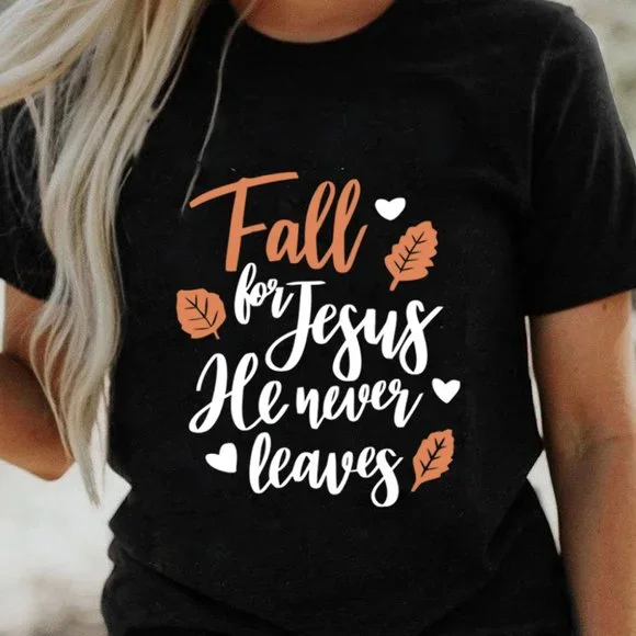 Black Fall for Jesus He Never Leaves Graphic T Shirt - Picture 3 of 7